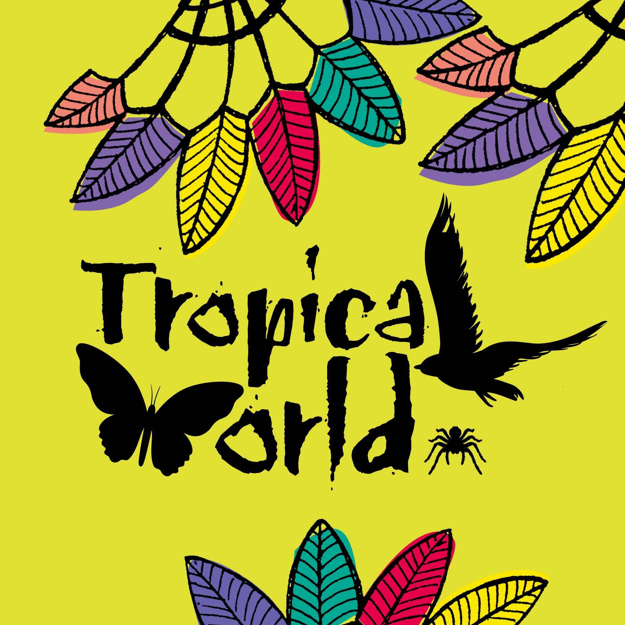 Tropical World